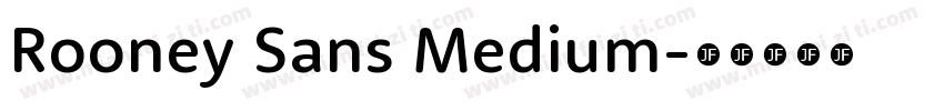 Rooney Sans Medium字体转换